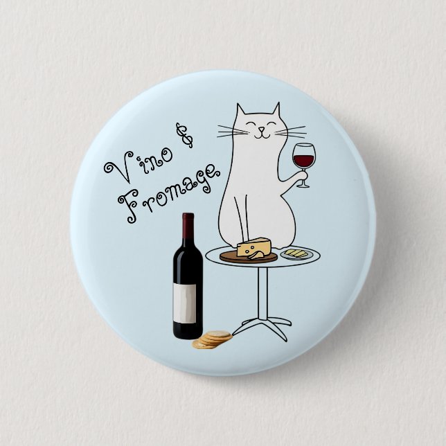 Wine and Cat lover, only talking to my cats today 2 Inch Round Button (Front)