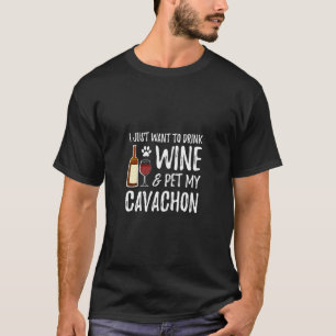 Wine And Cavachon T-Shirt For Cavachon Dog Mom