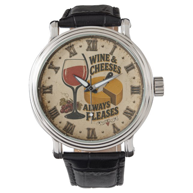 Wine and Cheese Always Pleases Rustic Kitchen  Watch (Front)