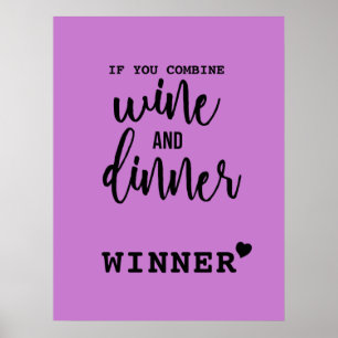 Wine and Dinner Quote customise colour Poster
