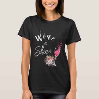 Wine and Shine Black Mom T-Shirt