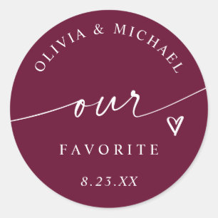 Wine Berry Our Favorite Wedding Treat Bag Classic Round Sticker