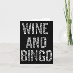 Wine Bingo Funny Quote Sarcastic Humour Card