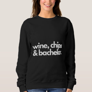 Wine Chips & Amp Amp Bachelor Fitted Scoop Sweatshirt