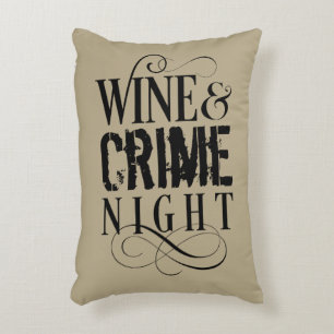 Wine & Crime Night - funny true crime Accent Pillo Pillow