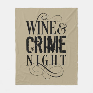 Wine & Crime Night - funny true crime Fleece Blank