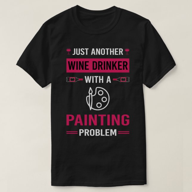 Wine Drinker Painting T-Shirt (Design Front)