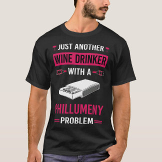 Wine Drinker Phillumeny Phillumenism Matchbox Matc T-Shirt