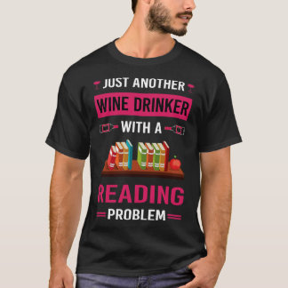 Wine Drinker Reading Book Books T-Shirt