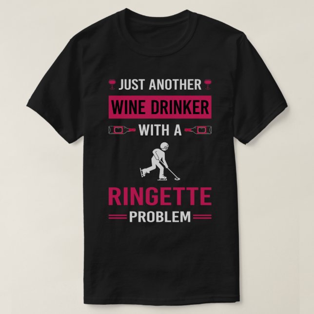 Wine Drinker Ringette T-Shirt (Design Front)