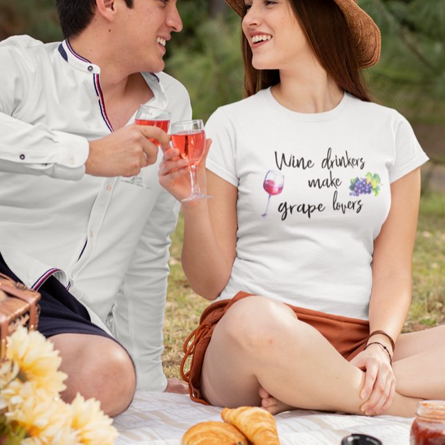 Wine Drinkers Make Grape Lovers Funny Saying T-Shirt (Creator Uploaded)
