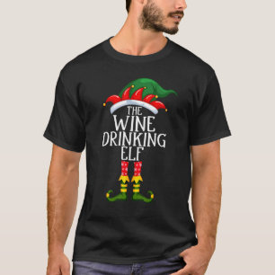 Wine Drinking Elf Matching Family Group Christmas T-Shirt