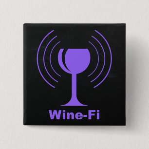 Wine-Fi Wine Lover Humour 2 Inch Square Button