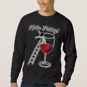 Wine Finally Friday Weekend Wein Sweatshirt