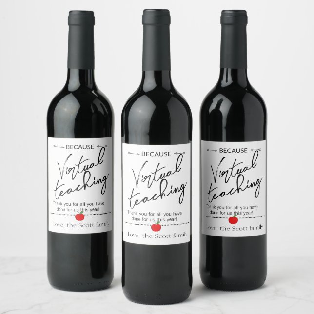 Wine for teacher appreciation, Virtual teaching Wine Label (Bottles)