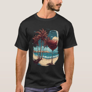 Wine Glass Beach Palm Tress Tropical Summer Vacati T-Shirt