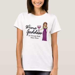 Wine Goddess "All Things Heal W/Wine" T-Shirt