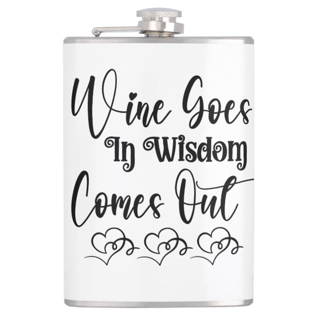 Wine Goes In Hip Flask (Front)