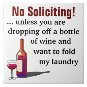 Wine Humour No Soliciting Sign Tile