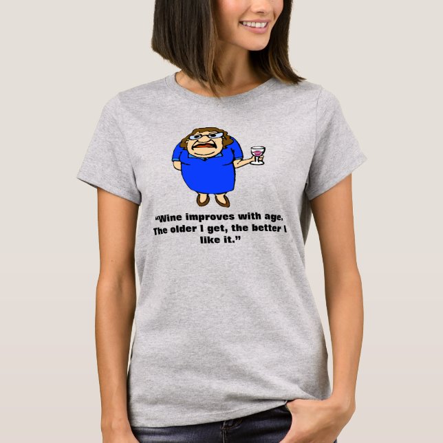 Wine Improves with age, T-Shirt (Front)