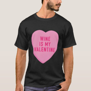 Wine Is My Conversation He 'S T-Shirt