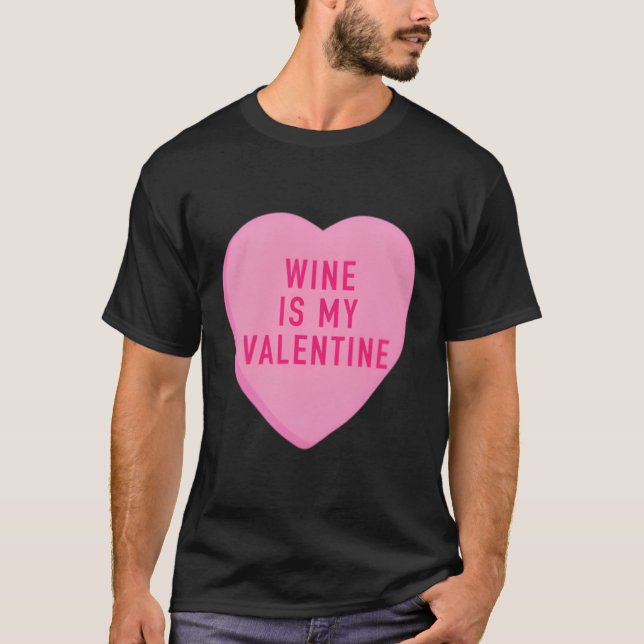 Wine Is My Conversation He 'S T-Shirt (Front)
