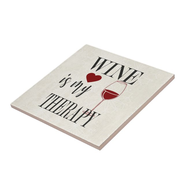 Wine Is My Therapy Ceramic Tile (Side)