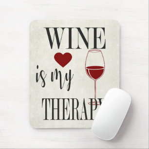 Wine Is My Therapy Mouse Pad