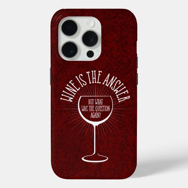 Wine Is The Answer Case-Mate iPhone Case (Back)