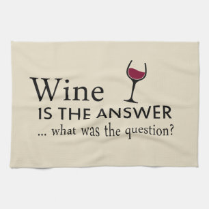 Wine is the answer funny wine quote kitchen towel