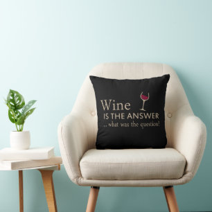 Wine is the answer funny wine quote throw pillow