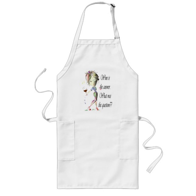 Wine is the Answer - what was the question?? Long Apron (Front)