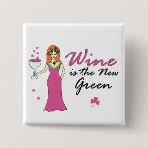 "Wine Is The New Green" St. Patrick's Day Square 2 Inch Square Button