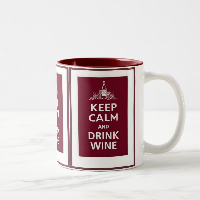WINE: "KEEP CALM AND DRINK WINE" Two-Tone COFFEE MUG (Right)