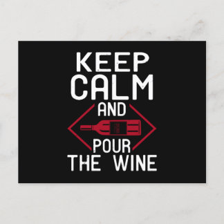 Wine - Keep Calm And Pour The Wine Postcard