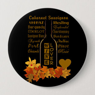 Wine Lover button, huge 4 Inch Round Button