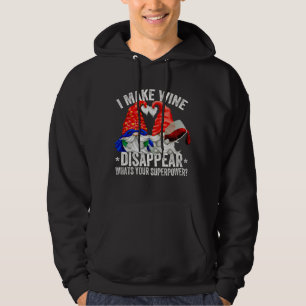 Wine Lover Gnome I Make Wine Disappear Whats Your  Hoodie