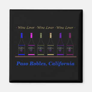 WINE LOVER_PASO ROBLES, CA MAGNET