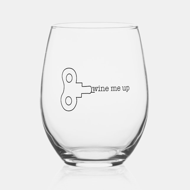 Wine Me Up Stemless Wine Glass (Front)