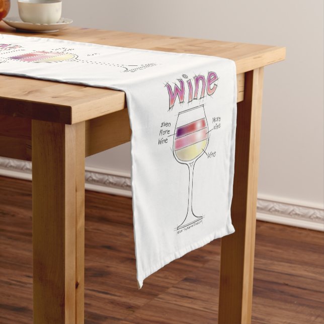 WINE, MORE WINE, EVEN MORE WINE SHORT TABLE RUNNER (In Situ)
