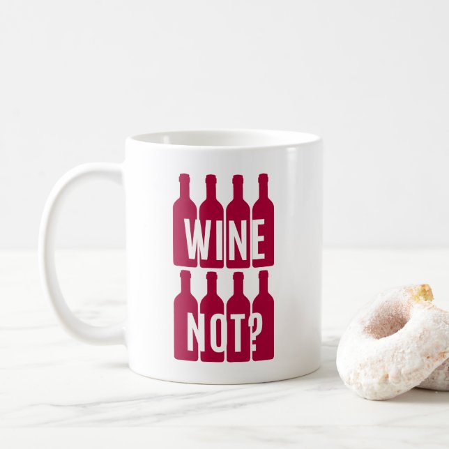 Wine not coffee mug (With Donut)