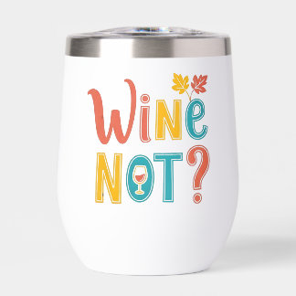 Wine Not Funny Retro Autumn Typography