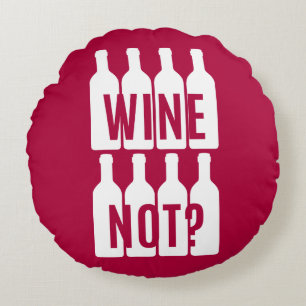 Wine not round pillow