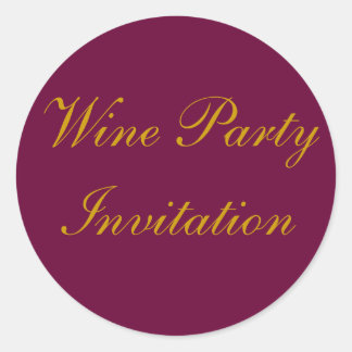 Wine Party Invitation Stickers - Two sizes