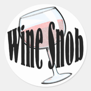 Wine Snob Classic Round Sticker