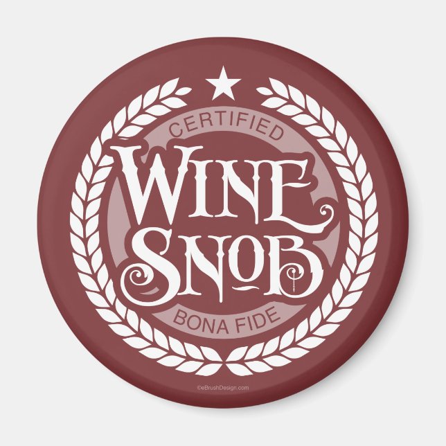 Wine Snob Magnet (Front)