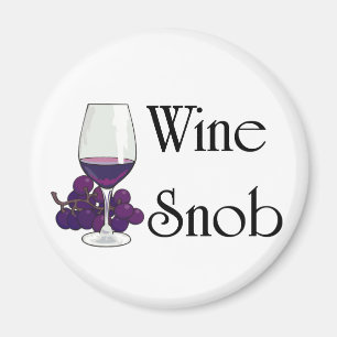 Wine Snob T-shirts and Gifts. Magnet