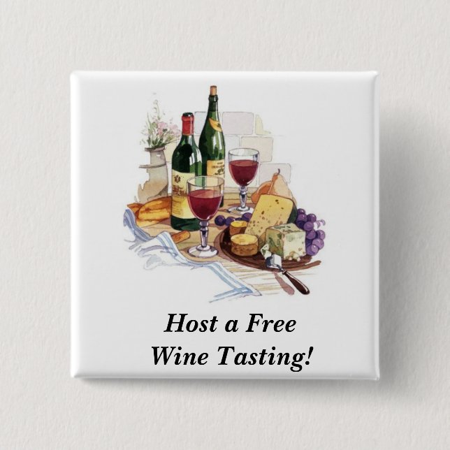 wine-tasting-7, Host a Free Wine Tasting! 2 Inch Square Button (Front)