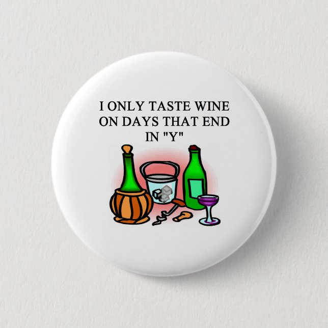 WINE tasting taster design 2 Inch Round Button (Front)