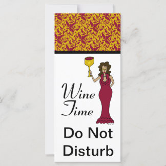 "Wine Time" Diva Damask Do Not Disturb